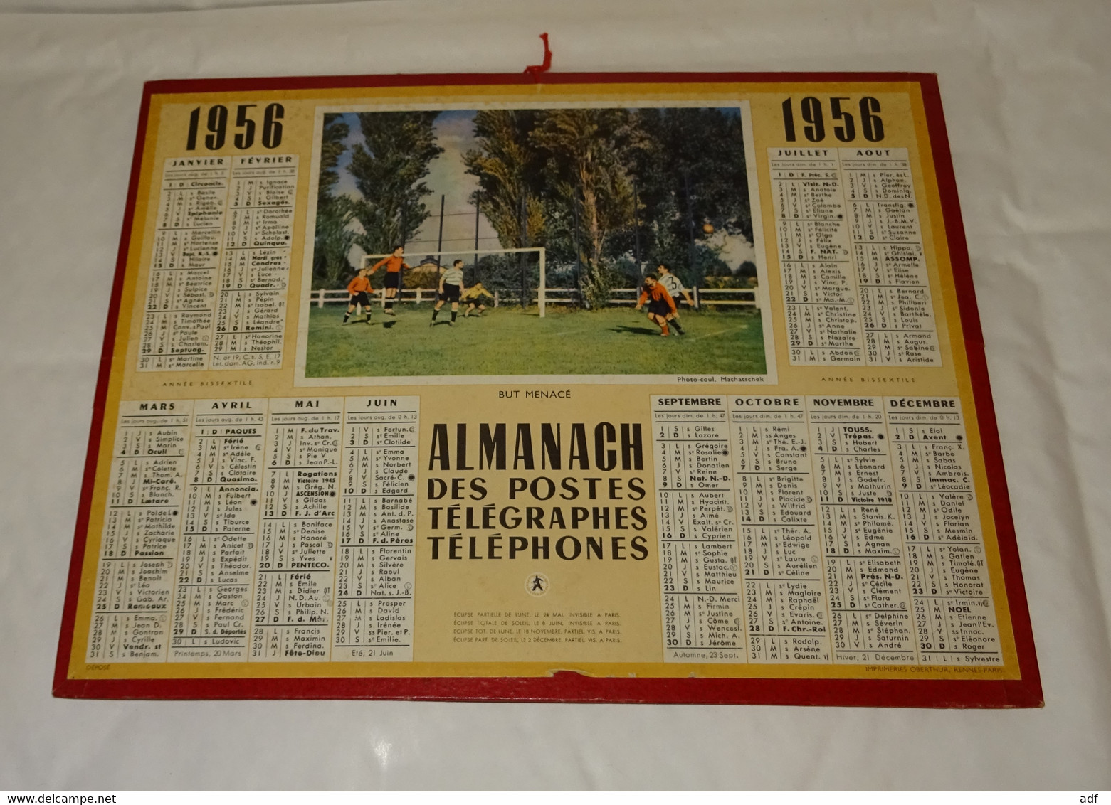 1956 ANNEE BISSEXTILE CALENDRIER ALMANACH DES PTT, BUT MENACE, PARTIE DE FOOT, FOOTBALL, OBERTHUR, MEUSE 55 - Grand Format : 1941-60