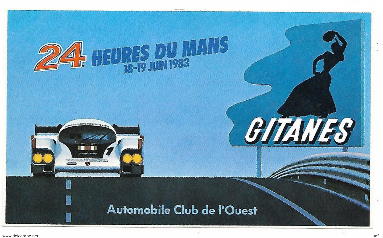 AUTOCOLLANT 24 HEURES DU MANS, JUIN 1983, COURSE AUTO AUTOMOBILE, AUTOMOBILE CLUB DE L'OUEST, PUB GITANES - Automovilismo - F1