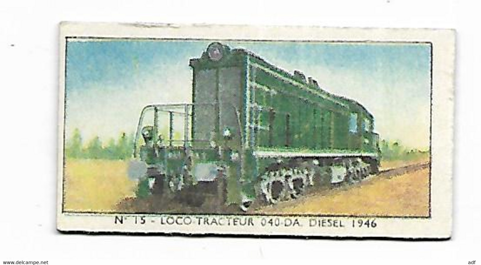 ANCIEN TICKET DE PESEE, BALANCE POIDS, PESE PERSONNE, BASCULES AUTOMATIQUES, LOCOMOTIVE LOCO TRACTEUR 040 DA DIESEL 1946 - Chemin De Fer