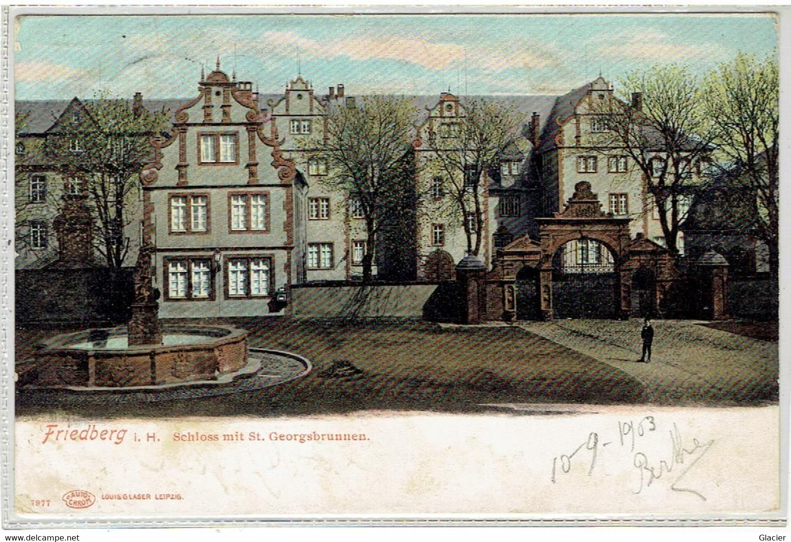 FRIEDBERG I. Hessen - Schloss Mit St Georgbrunnen - Gez. 1903 - Friedberg