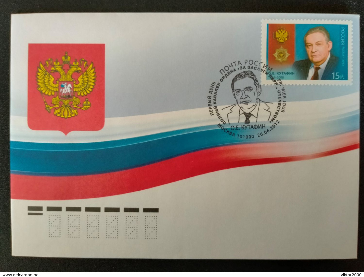 RUSSIA FDC 2012 Oleg Emelianovich Kutafin, 1937-2008 - Full Cavalier Of The Order For Merit To The Fatherland - FDC