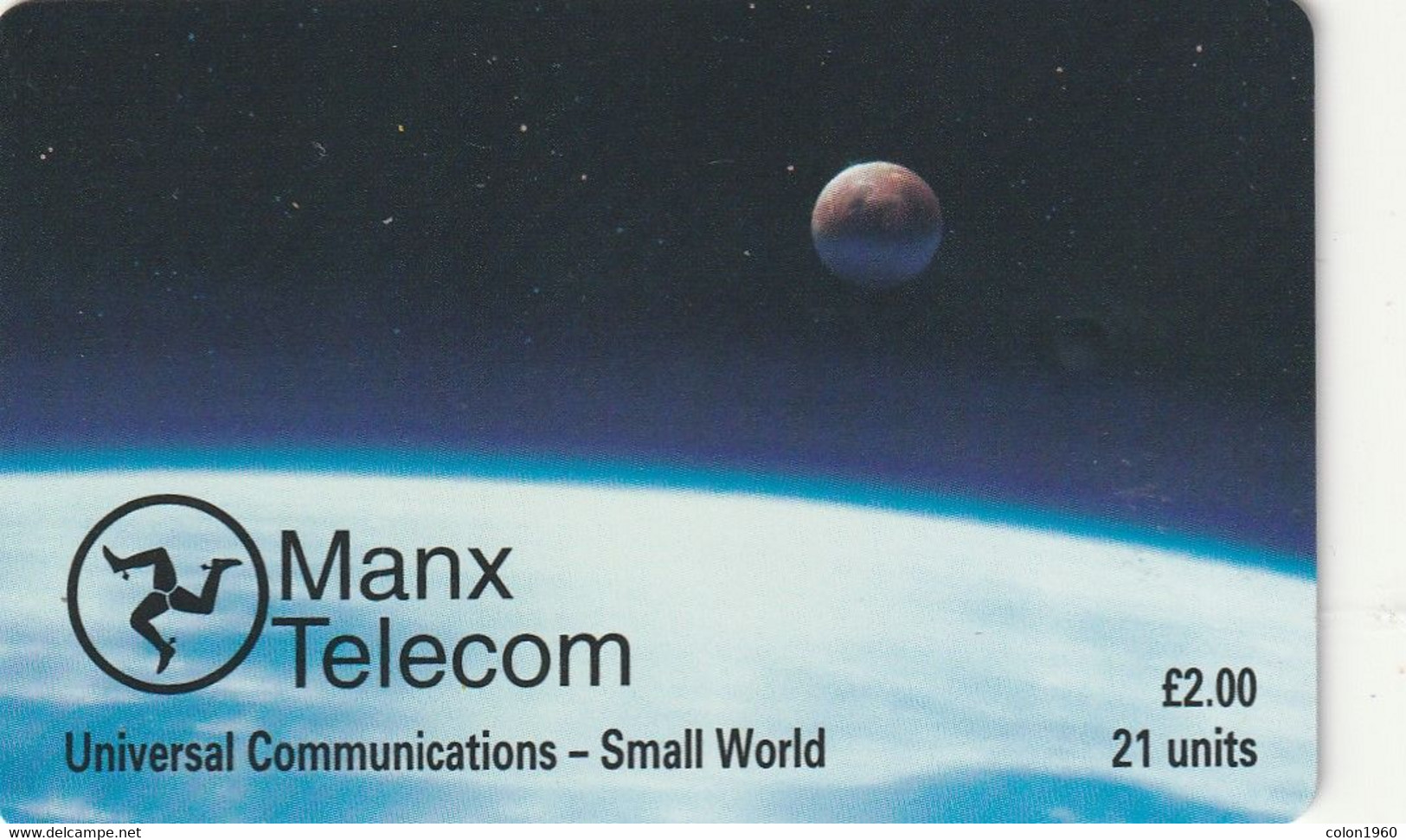 ISLE OF MAN. ESPACIO - SPACE. Universal Communications - Small World (With Letter B). 1997. IM-TEL-0121a. (028). - Île De Man