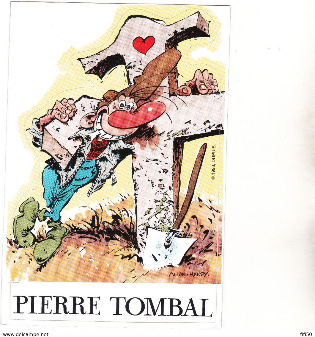 AUTOCOLLANT PIERRE TOMBAL Tome Cauvin Hardy 1993 - Stickers