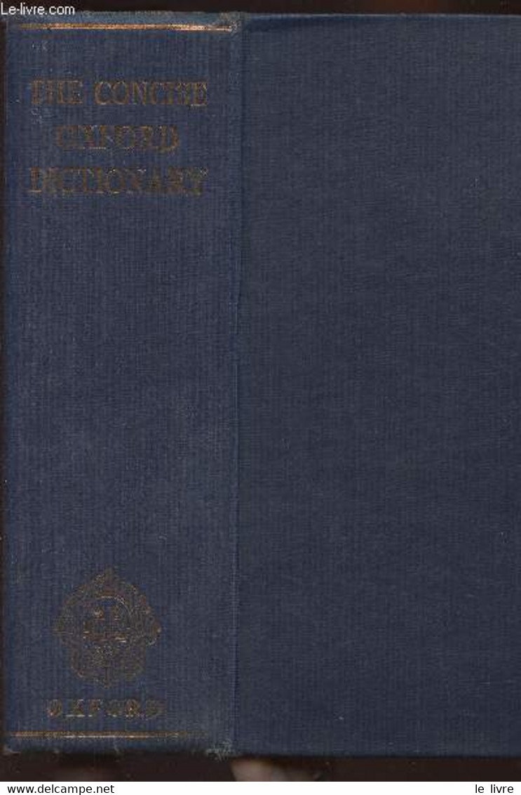 The Concise Oxford Dictionary Of Current English- Fourth Edition Revised By E. McIntosh - Fowler H.W Et F.G., McIntosh E - Woordenboeken, Thesaurus