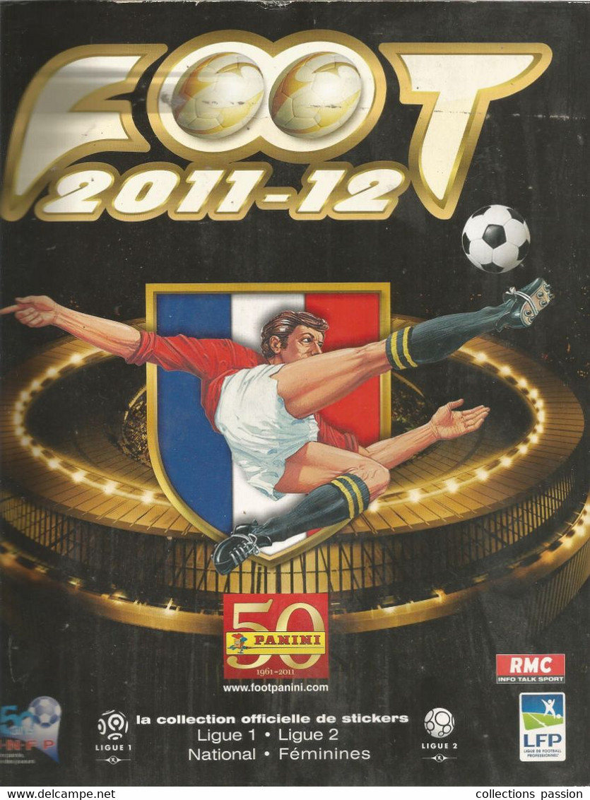 Album , PANINI , Football, FOOT 2011-12 ,ligue 1 ,ligue2 , National , Féminines, 112 Pages, Frais Fr 4.95 E - Franse Uitgave