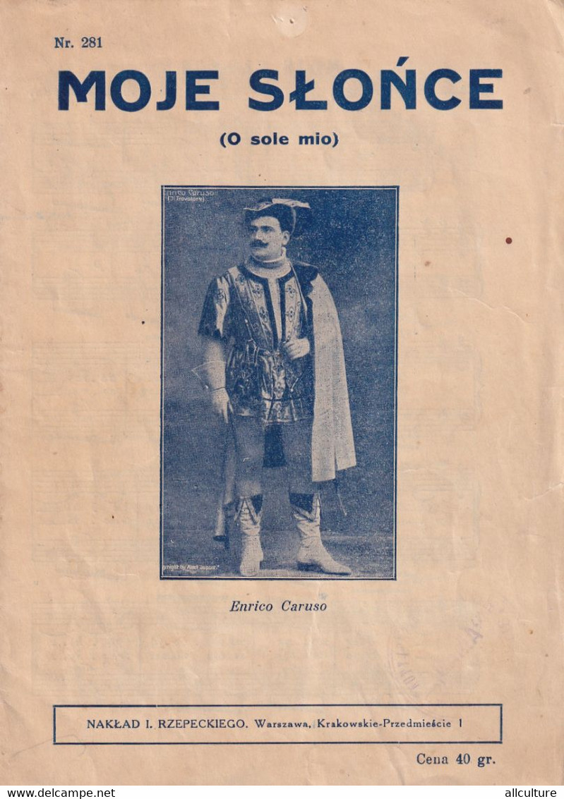 A7945- MOJE SLONCE (O SOLE MIO) SONG, ENRICO CARUSO OPERA SINGER, NAKLAD I.RZEPECKIEGO, WARSAW POLAND MUSICAL NOTES - Plakate & Poster