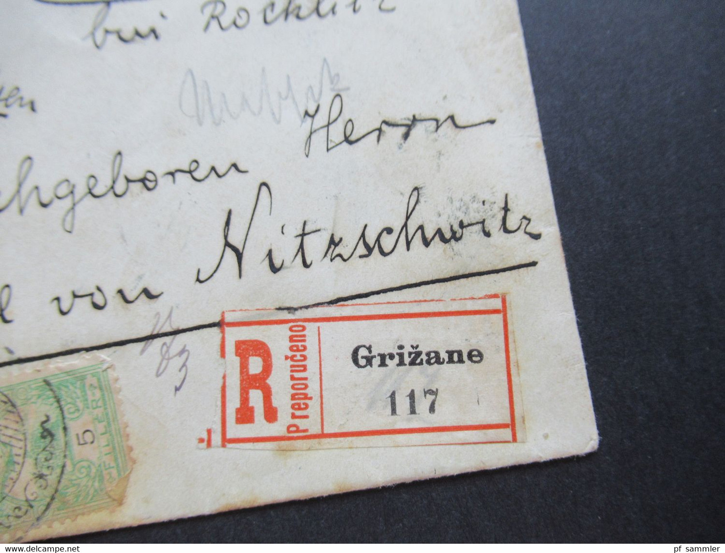 Ungarn 1900 Einschreiben Grizane Nach Königsfeld Bei Rochlitz An Herrn Hochgeboren Dr. Emil Von Nitzschwitz - Briefe U. Dokumente