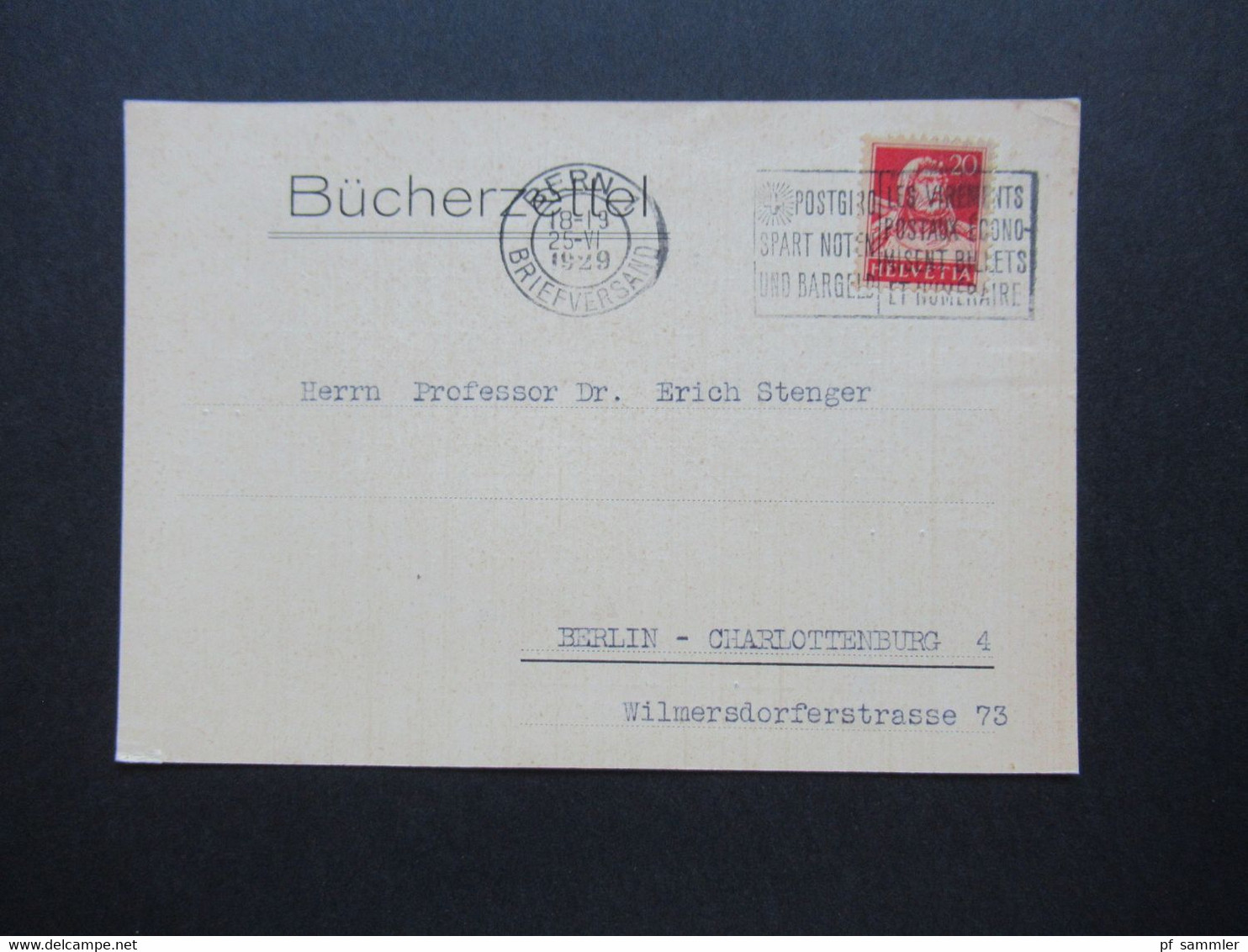 Schweiz 1929 PK / Bücherzettel An Professor Dr. Erich Stenger In Berlin Aus Bern Bücher Antiquariat Brockenhaus - Cartas & Documentos