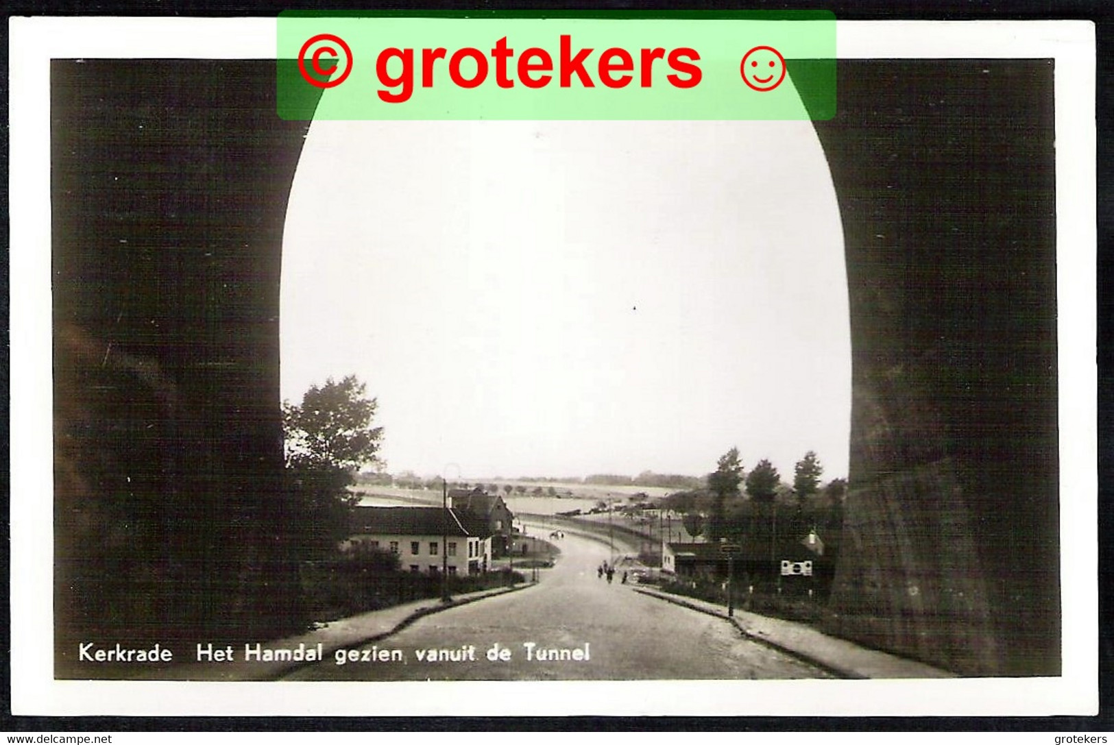 KERKRADE Het Hamdal Gezien Vanuit De Tunnel 1950 - Kerkrade