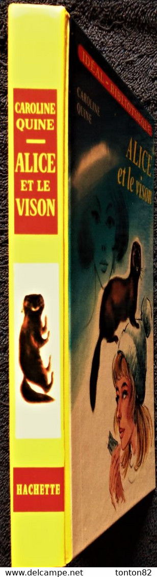 Caroline Quine - ALICE Et Le Le Vison - Idéal Bibliothèque  - ( 1979 ) . - Ideal Bibliotheque