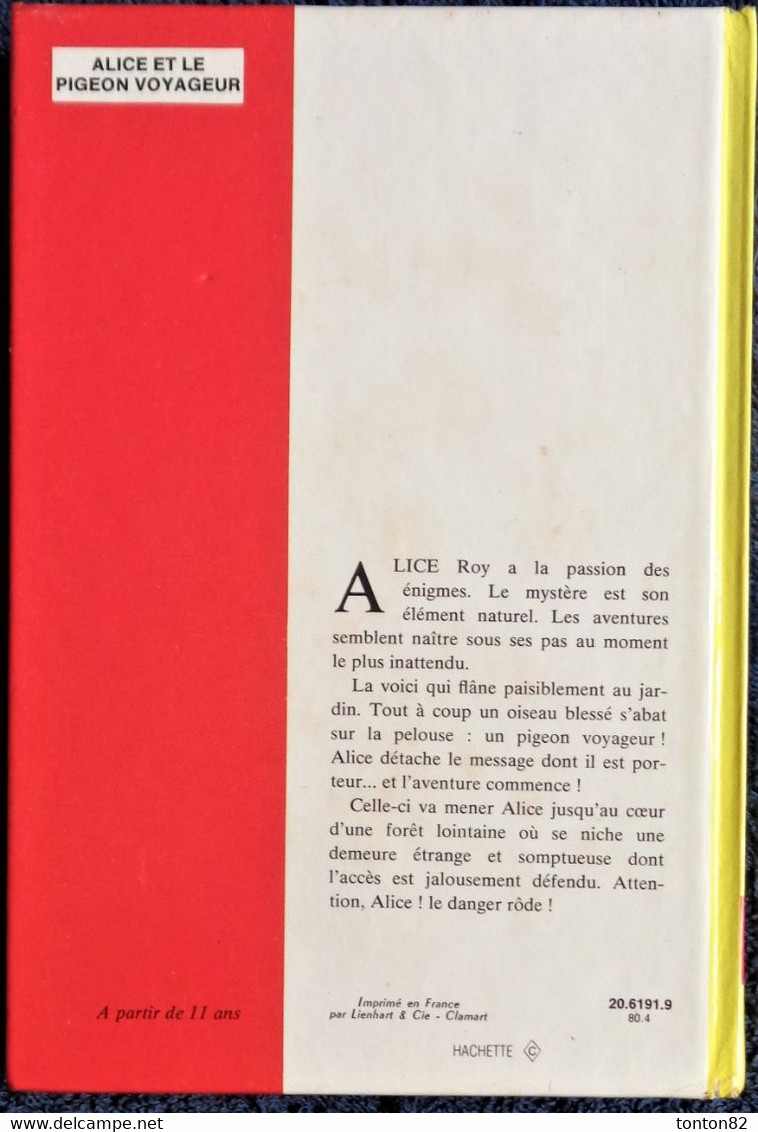 Caroline Quine - ALICE Et Le Pigeon Voyageur - Idéal Bibliothèque  - ( 1980 ) . - Ideal Bibliotheque