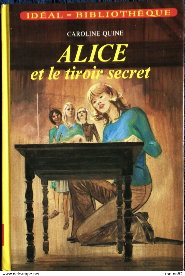 Caroline Quine - ALICE Et Le Tiroir Secret - Idéal Bibliothèque  - ( 1979 ) . - Ideal Bibliotheque