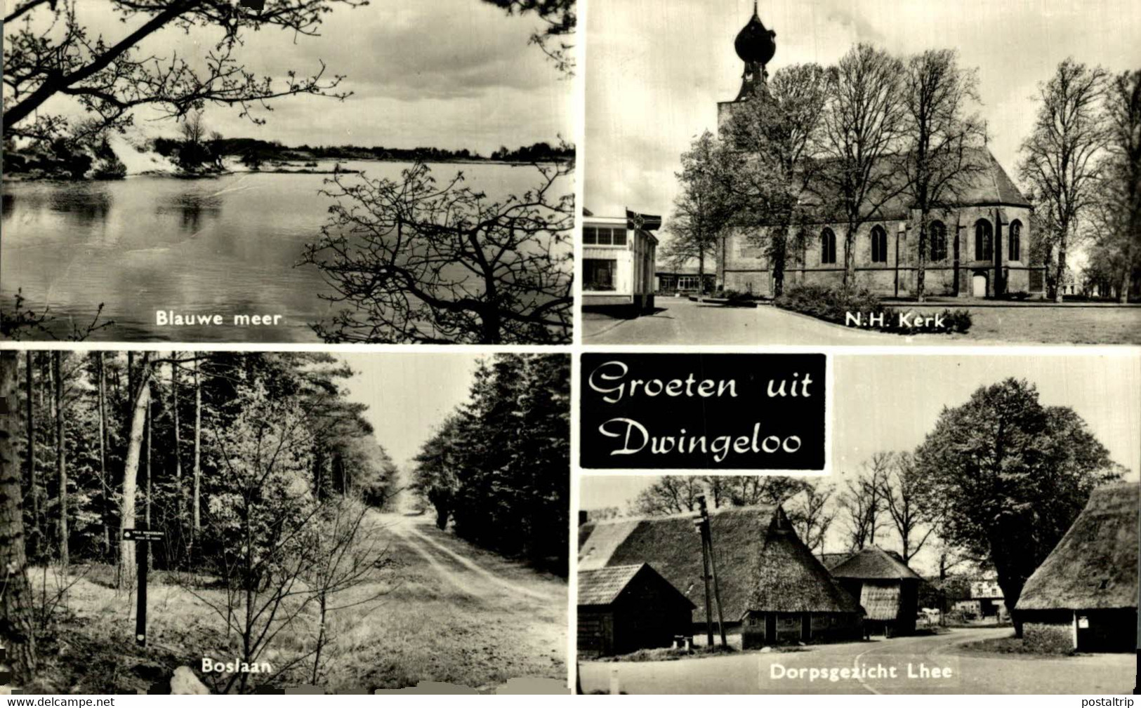 Groeten Uit DWINGELOO Blauwe Meer NH Kerk Boslaan Dorpshgezicht Lhee  DRENTHE HOLLAND HOLANDA NETHERLANDS - Dwingeloo