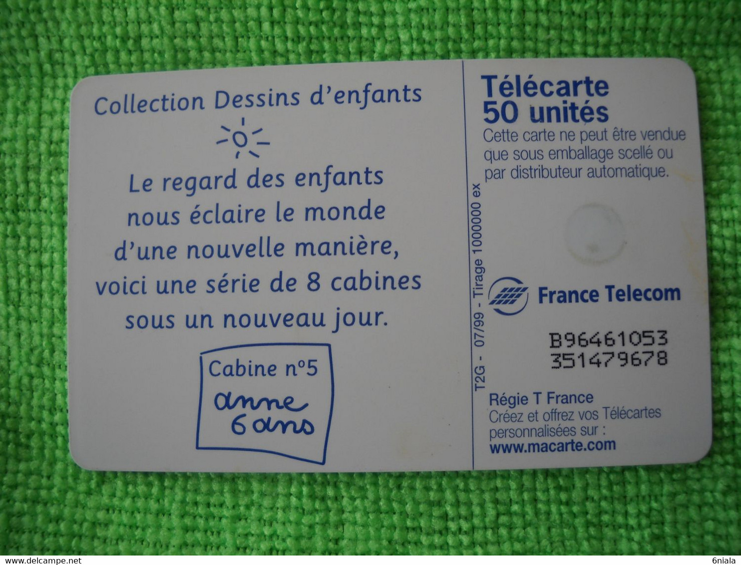 7181 Télécarte Collection Ma COPINE Au Téléphone   N° 5 ANNE 6 Ans  50U  ( Recto Verso)  Carte Téléphonique - 1999