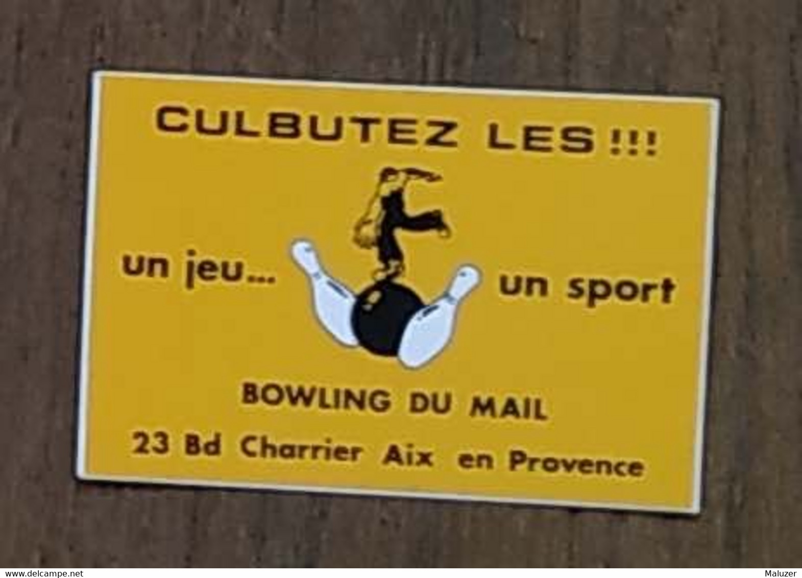 AUTOCOLLANT  STICKER - BOWLING DU MAIL - BOULEVARD CHARRIER AIX-EN-PROVENCE - Autocollants