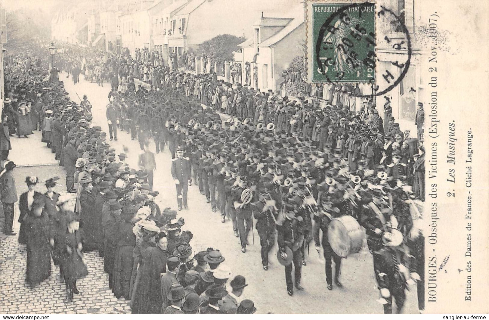 CPA 18 BOURGES OBSEQUES DES VICTIMES EXPLOSION 1907 LES MUSIQUES - Bourges