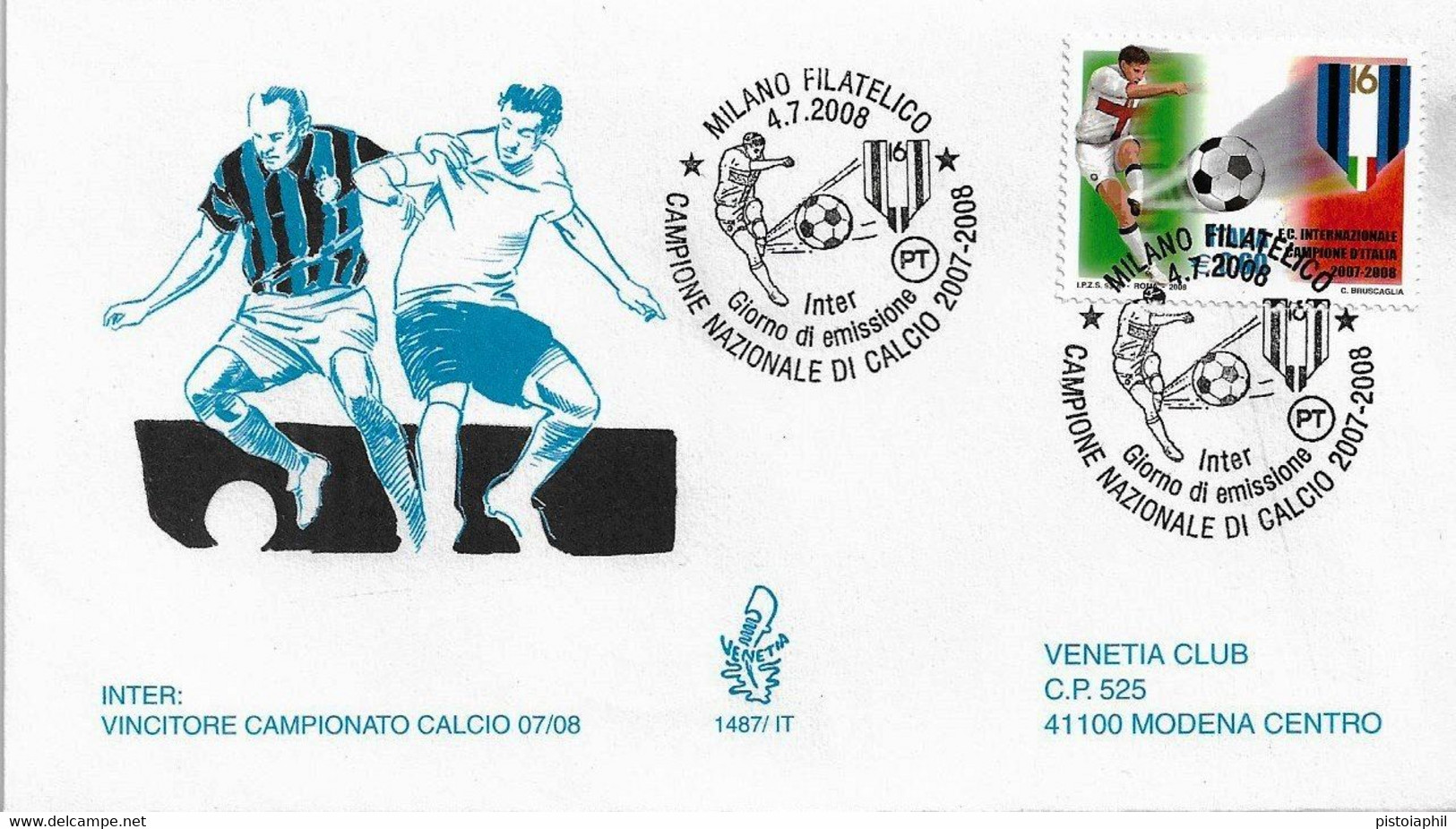 Fdc Venetia 2008:  INTER CAMPIONE D'ITALIA;  Viaggiata; AS - FDC