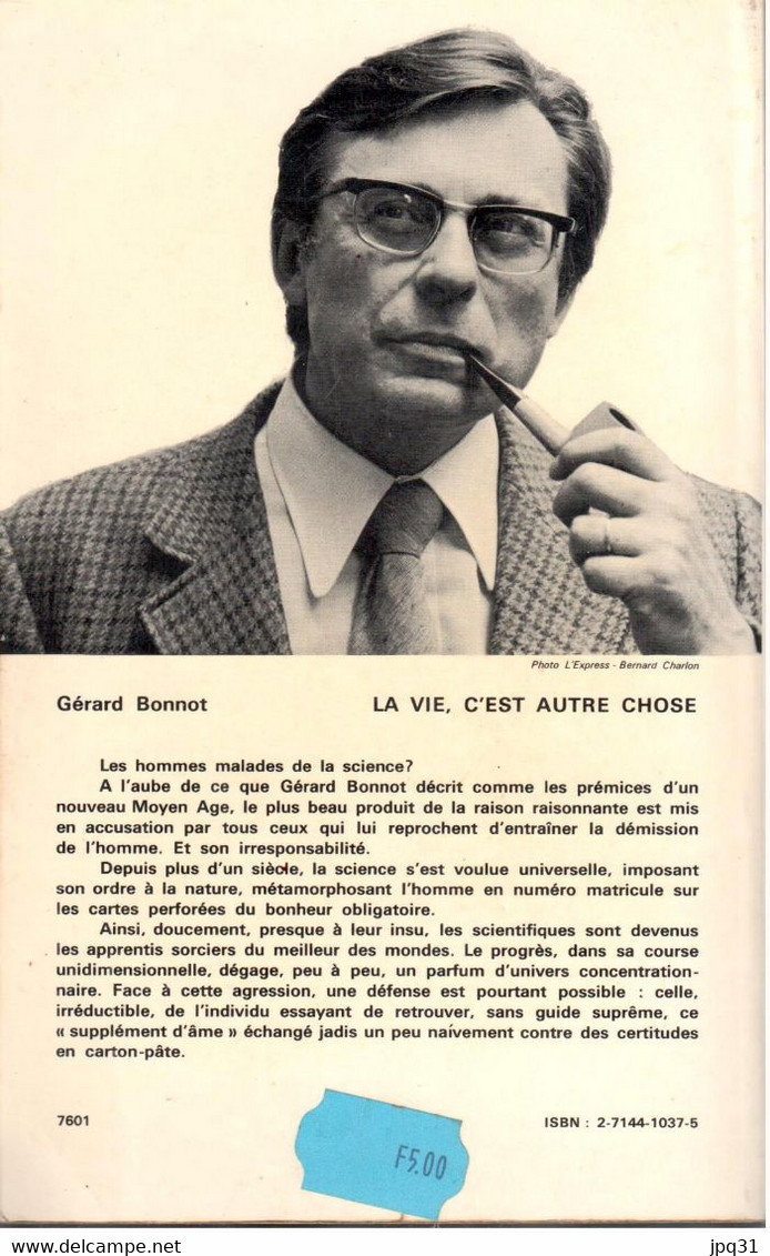 La Vie C'est Autre Chose - Gérard Bonnot - Belfond - 1976 - Psychologie & Philosophie