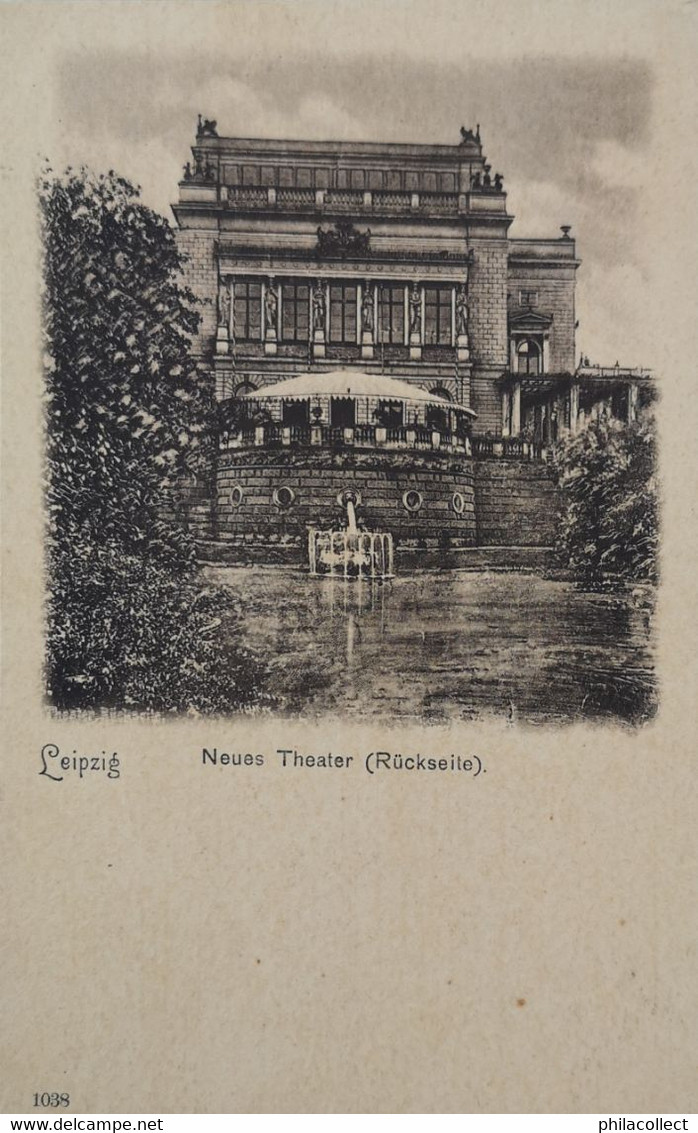 Leipzig //  Neues Theater (Ruckseite ) Ca 1900 - Leipzig