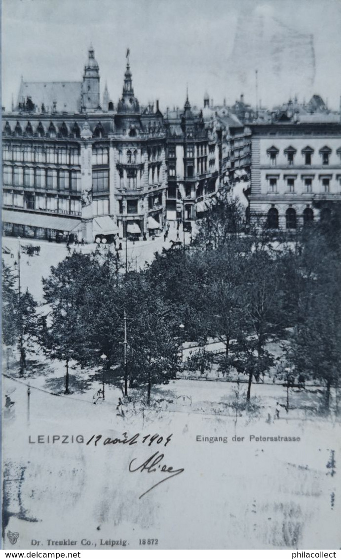 Leipzig // Eingang Der Petersstrasse (hubsche Poststempel) 1904 Fleckig - Leipzig