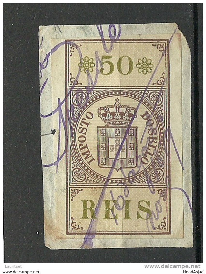 PORTUGAL Ca 1870 Fiscal Revenue Stamp Imposto Do Sello Steuermarke 50 Reis O - Oblitérés