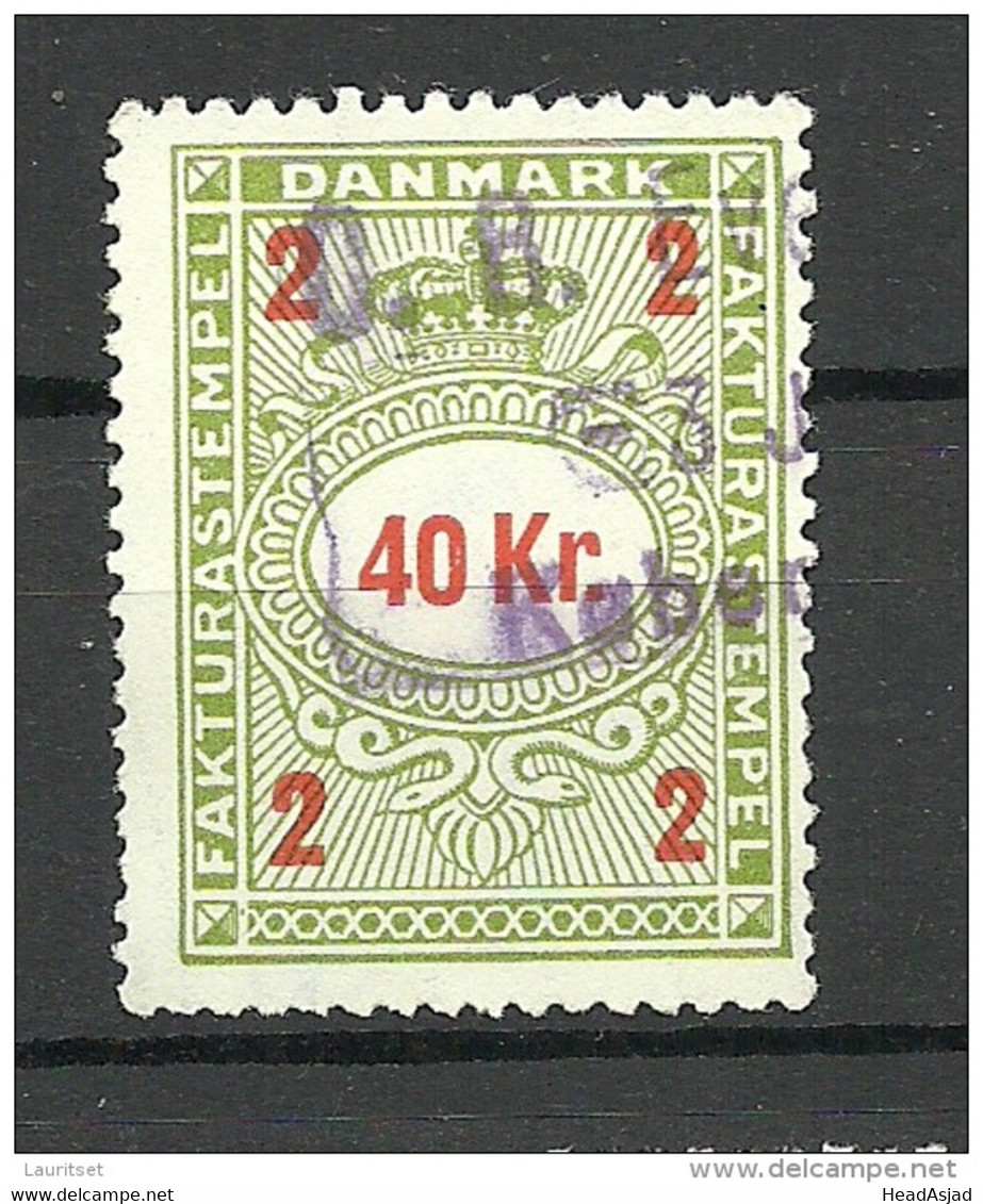 DENMARK Dänemark 40 Kr Fakturastempel Tax Steuermarke O - Steuermarken