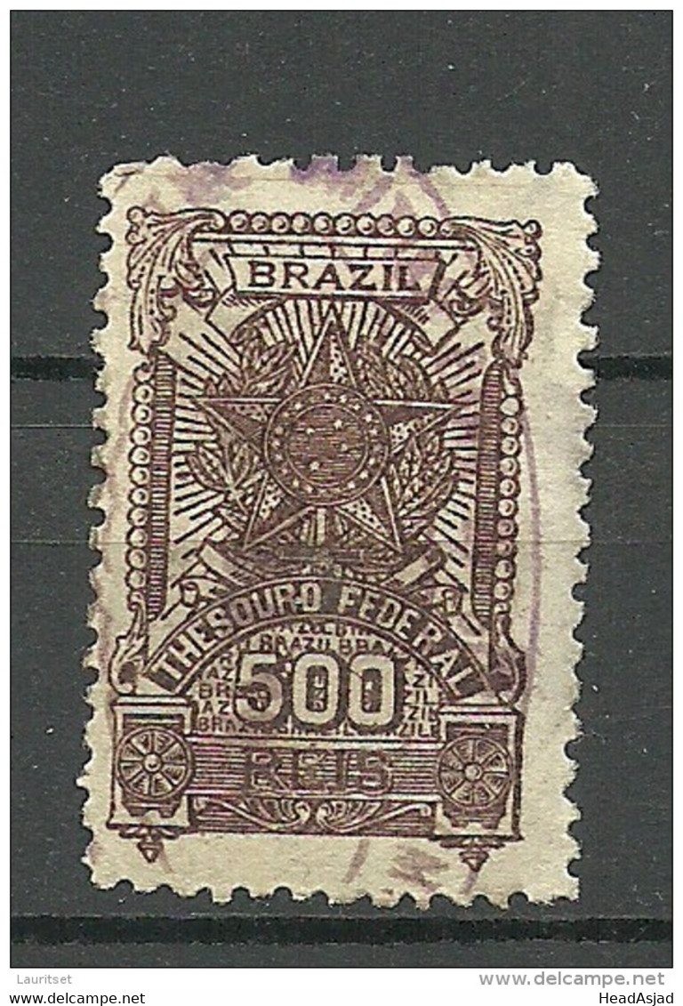 BRAZIL Brazilia Old Revenue Tax Fiscal Stamp Thesoro Federal 500 Reis O - Segnatasse