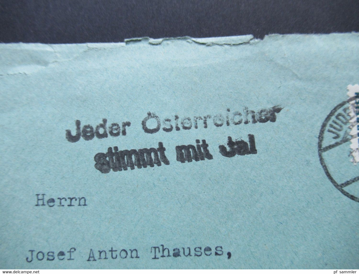 Österreich 1938 Stempel Judenburg Und Propaganda Stp. Mit Schuschnigg Für Ein Freies Österreich! Ja! Jeder Österreicher - Brieven En Documenten