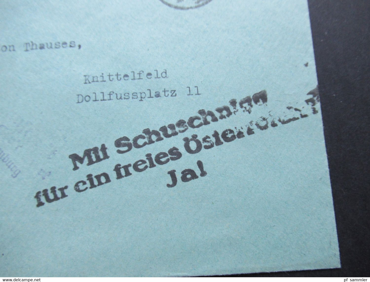 Österreich 1938 Stempel Judenburg Und Propaganda Stp. Mit Schuschnigg Für Ein Freies Österreich! Ja! Jeder Österreicher - Brieven En Documenten