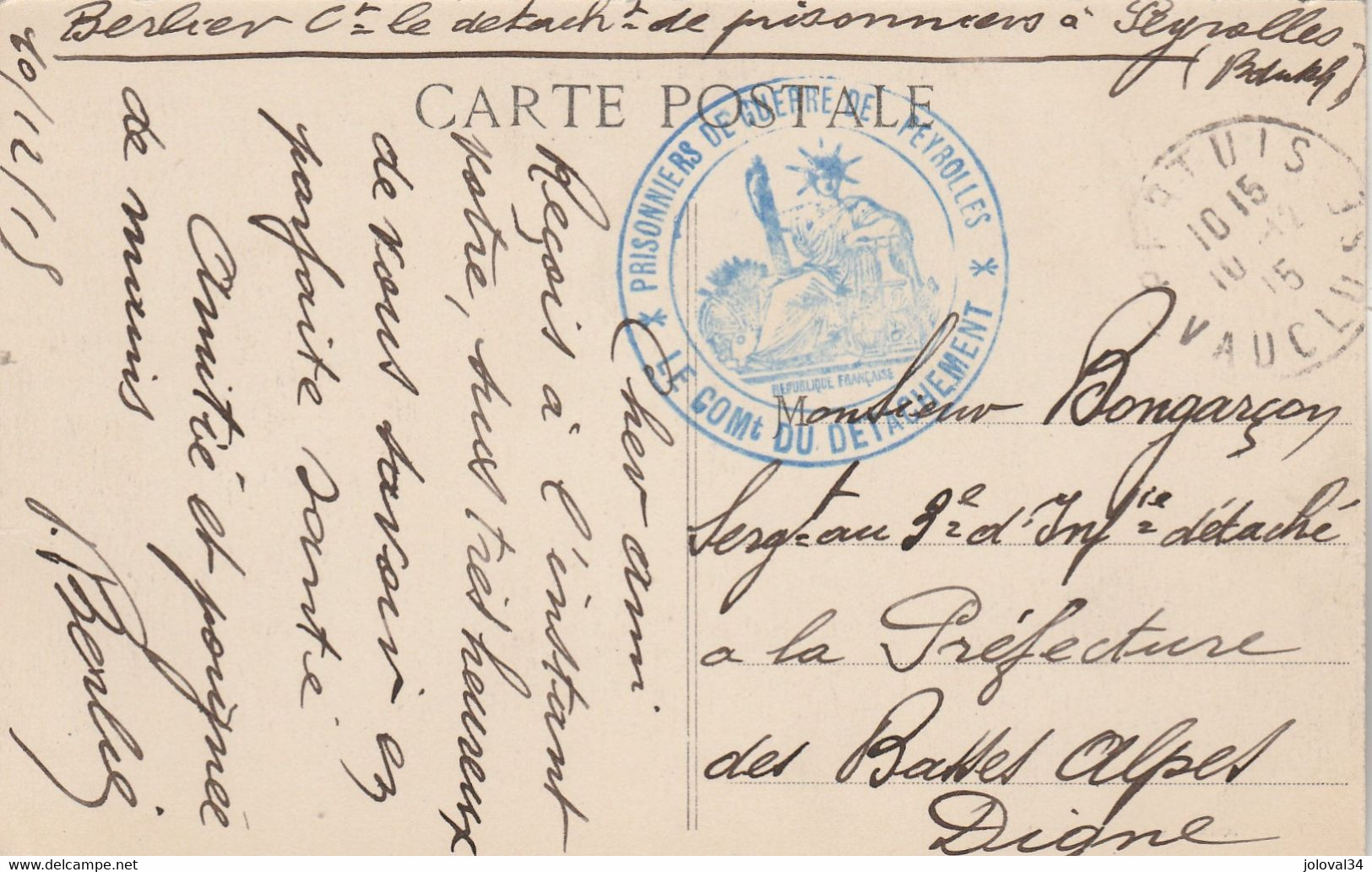 Cachet Prisonniers De Guerre De PEYROLLES Bouches Du Rhône 10/12/1915 Carte Postale à Digne Basses Alpes - Guerra De 1914-18