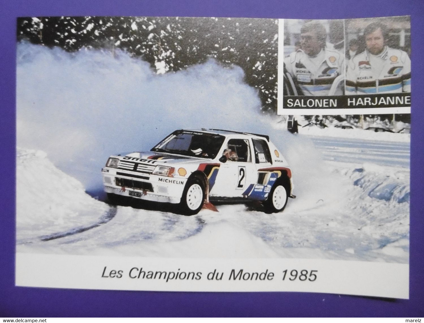 Sport Automobile 1985 Pilotes SALONEN HARJANNE Championnat Du Monde Des Rallyes Automobiles PEUGEOT 205 TURBO - Rally's