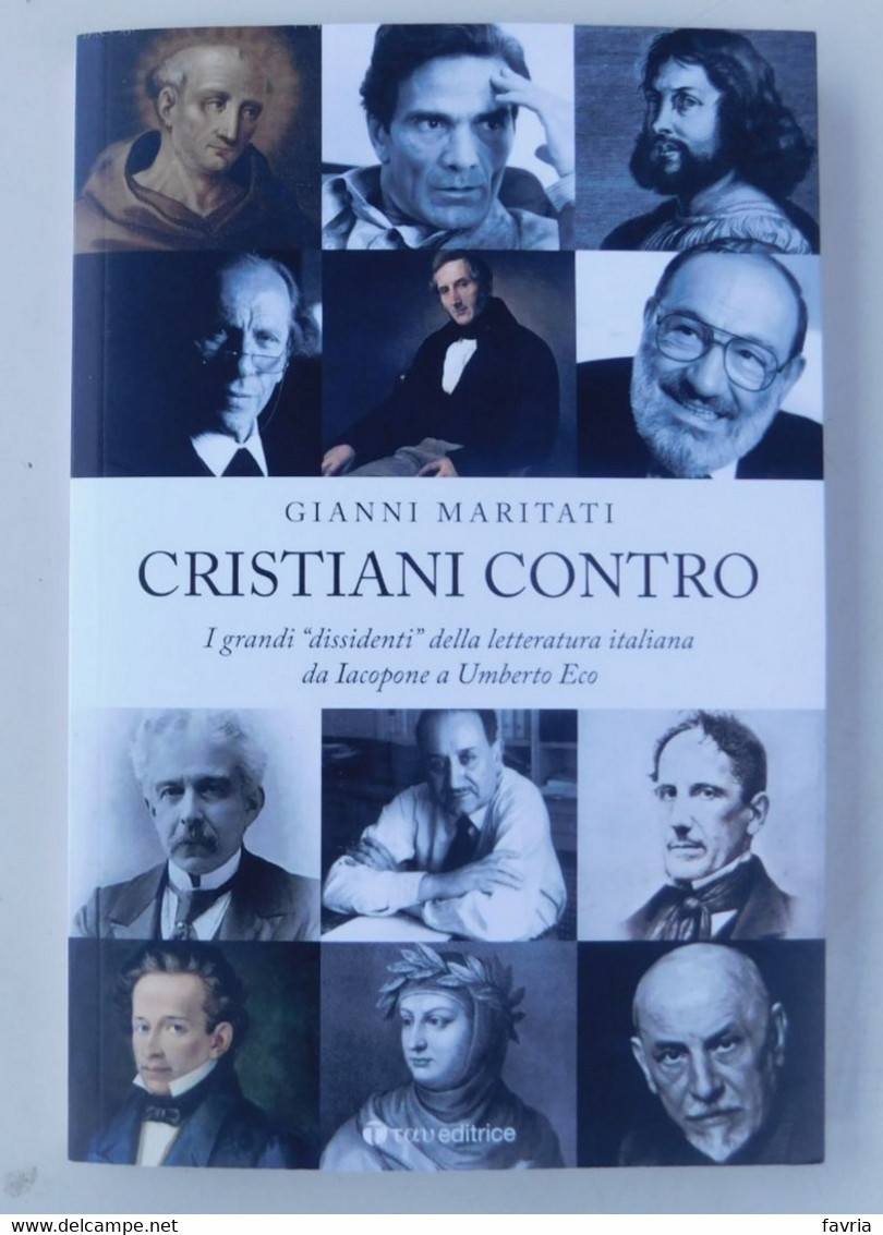 CRISTIANI CONTRO - Di Gianni Maritati  - Tau Editrice, 2017 - 1^edizione - Perfettissimo - Bibliografie