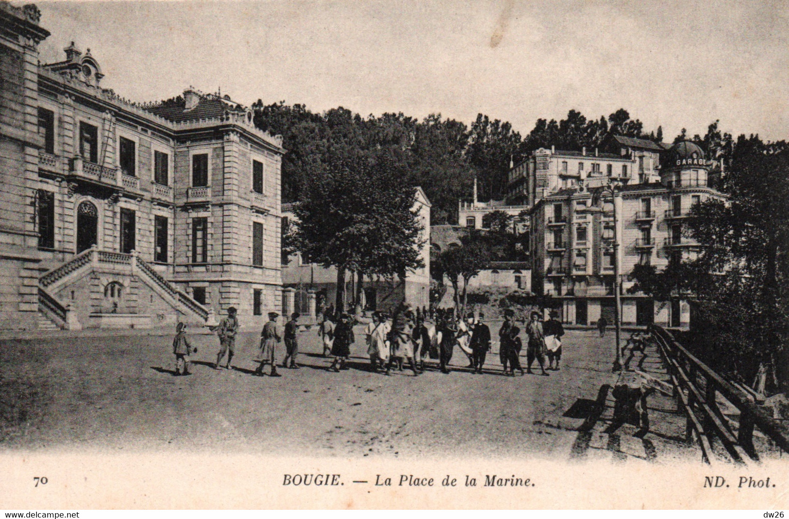 Bougie (Bejaia, Algérie) La Place De La Marine Et Sous-Préfecture - Carte ND Phot. N° 70 - Bejaia (Bougie)