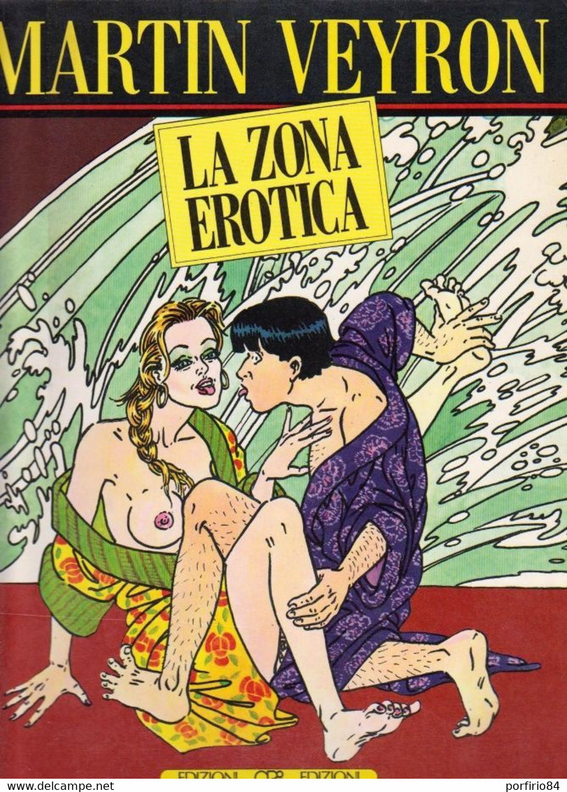 MARTIN VEYRON LA ZONA EROTICA - EDIZIONI OPI EDIZIONI 1990 - First Editions