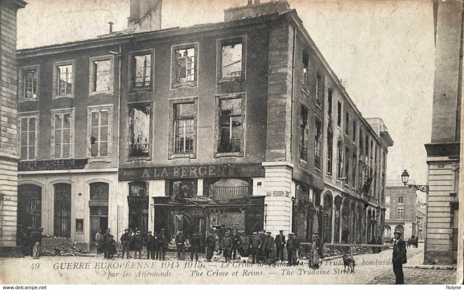 Reims - La Rue Trudaine Bombardée Par Les Allemands - Crime De Reims - Commerce Magasin À La Bergère - Ww1 Guerre 14/15 - Reims