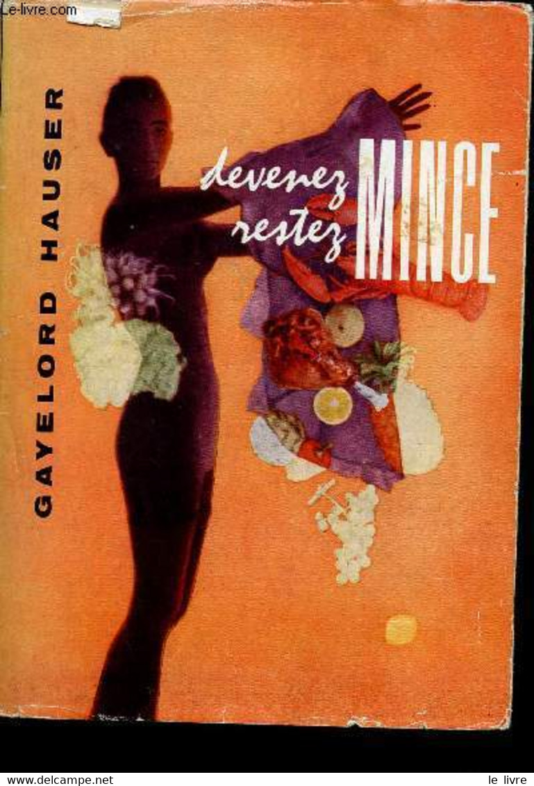 Devenez Mince, Restez Mince - Hauser Gayelord - 0 - Boeken