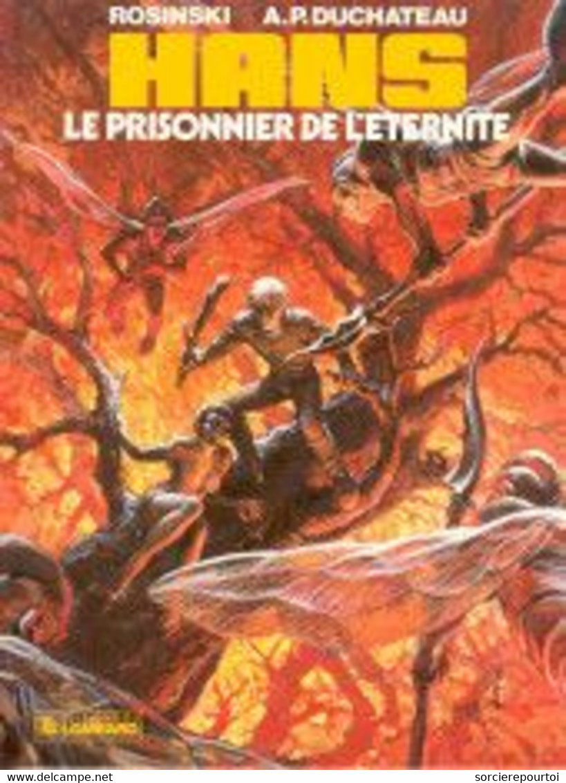 Hans 2 Le Prisonnier De L'éternité - Duchâteau/Rosinski - Lombard - EO 07/1985 - TBE - Hans