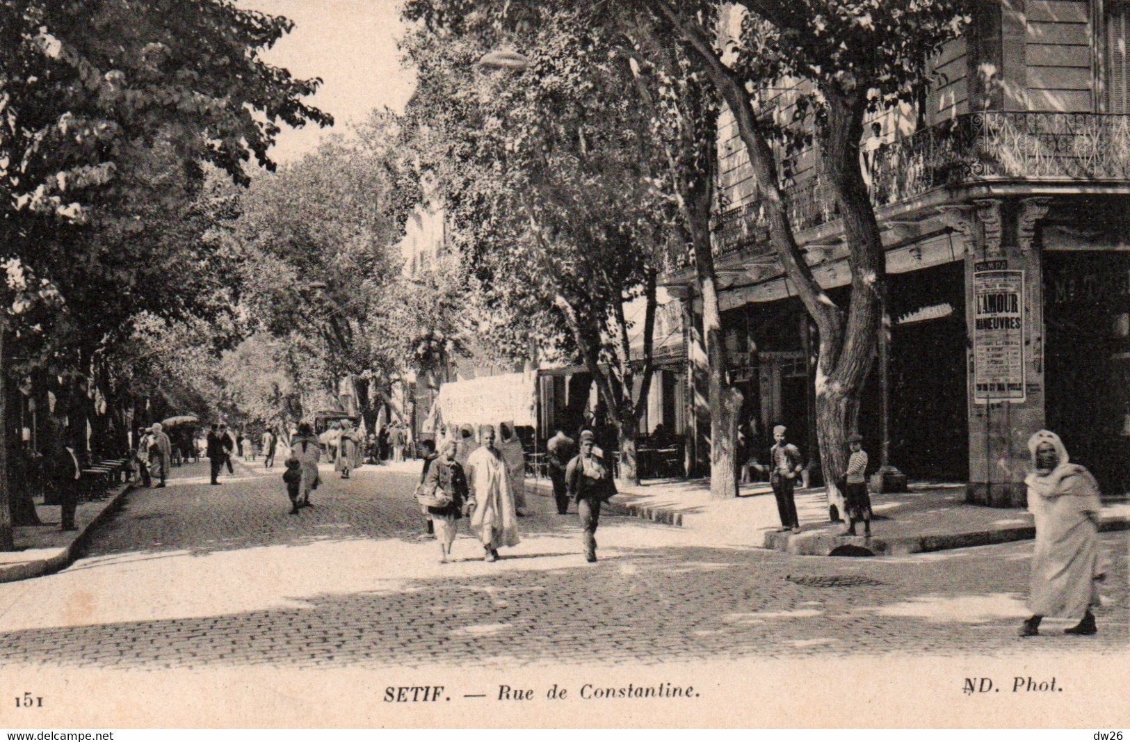 Sétif (Algérie) Rue De Constantine - Carte ND Phot. N° 151 - Setif