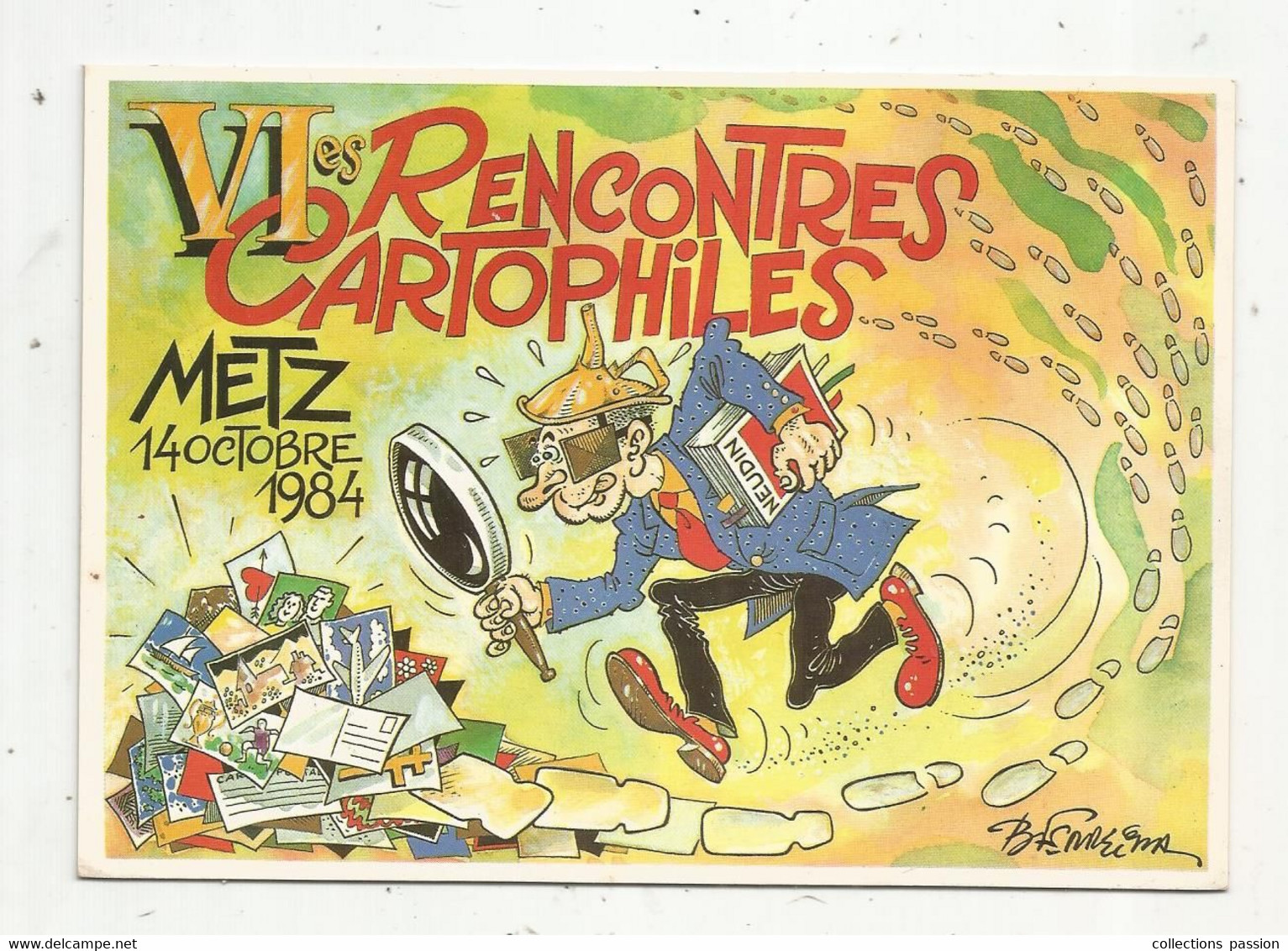 Cp, Bourses & Salons De Collections, VI E Rencontres Cartophiles , 1984 ,METZ , Illustrateur ,signée B. Ferreira - Sammlerbörsen & Sammlerausstellungen