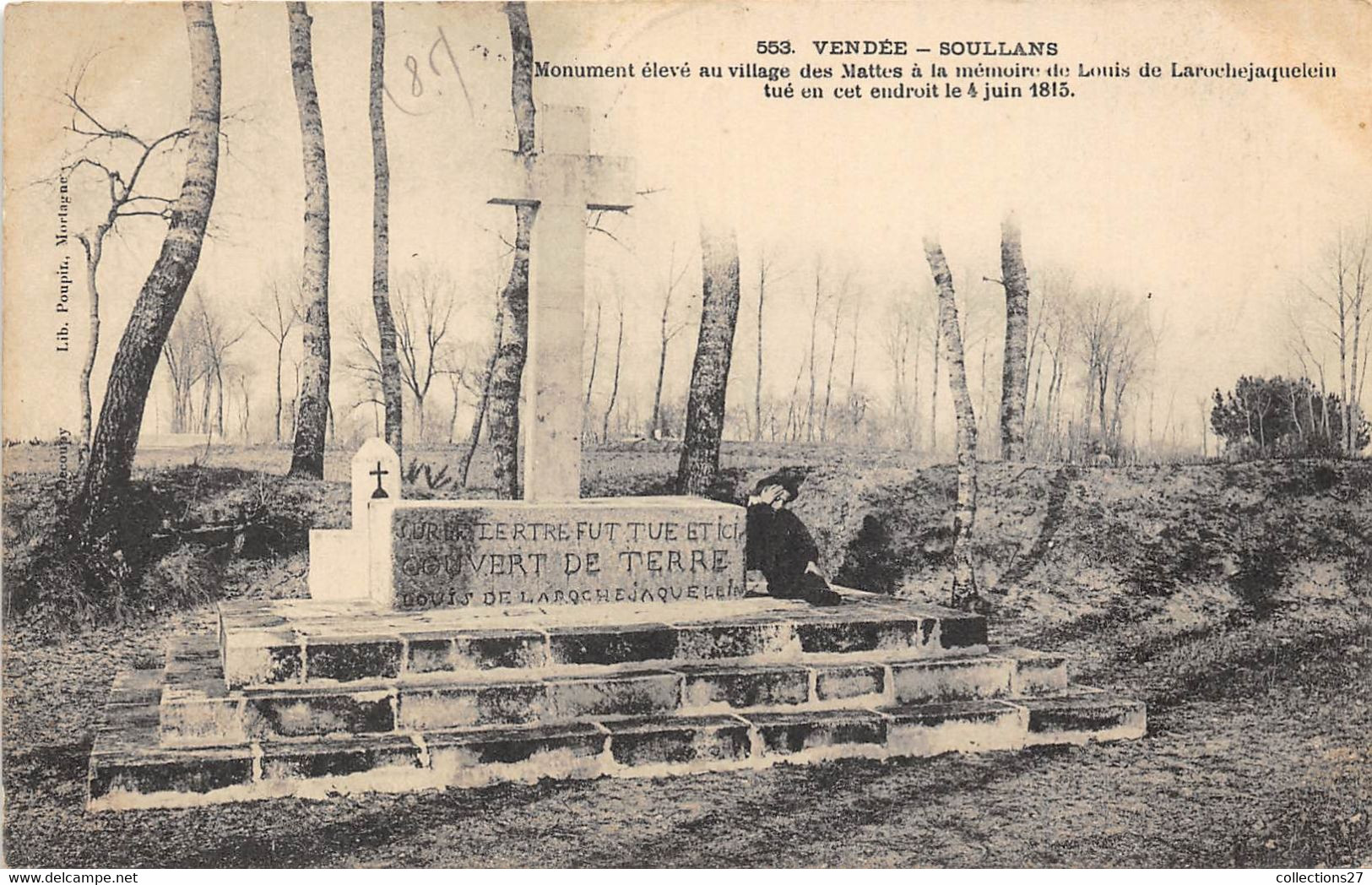 85-SOULLANS- MONUMENT ELEVE AU VILLAGE DES MATTES A LA MEMOIRE DE LOUIS DE LAROCHEJAQUELEIN TUE EN CET ENDROIT 1815 - Soullans