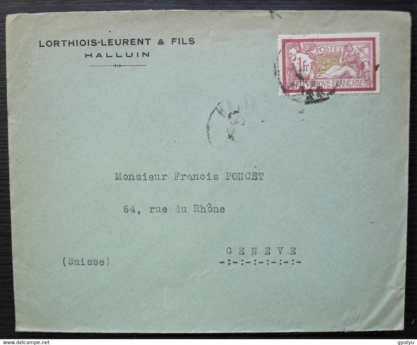 Halluin Nord Lorthiois-Leurent & Fils Lettre Pour Genève Suisse, Avec N°121 Merson Seul Sur Lettre - 1877-1920: Période Semi Moderne