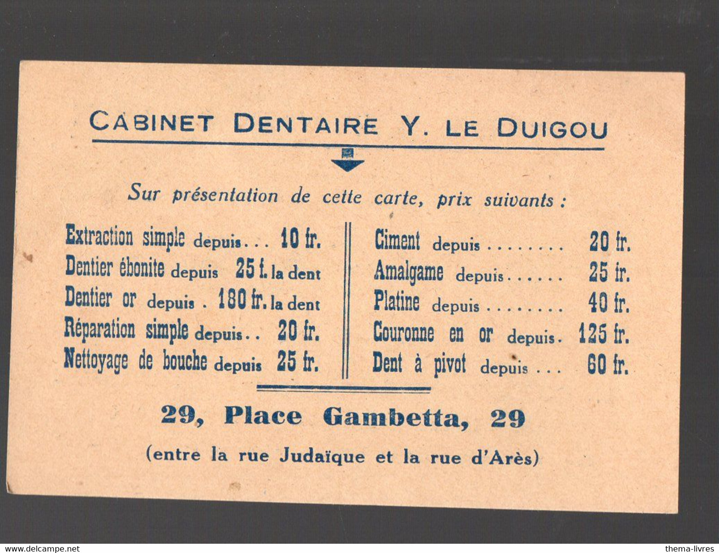 Bordeaux (33 Gironde) Carte CABINET DENTAIRE /DENTISTE  Y Le Duigou (tarif Au Verso)  (PPP29574) - Pubblicitari