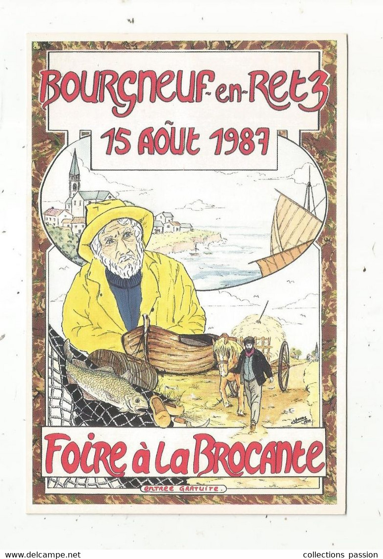 Cp, Bourses & Salons De Collections, 12 E Foire à La Brocante, Illustrateur , Dédicacée V. Jousse, Bourgneuf En Retz - Bolsas Y Salón Para Coleccionistas