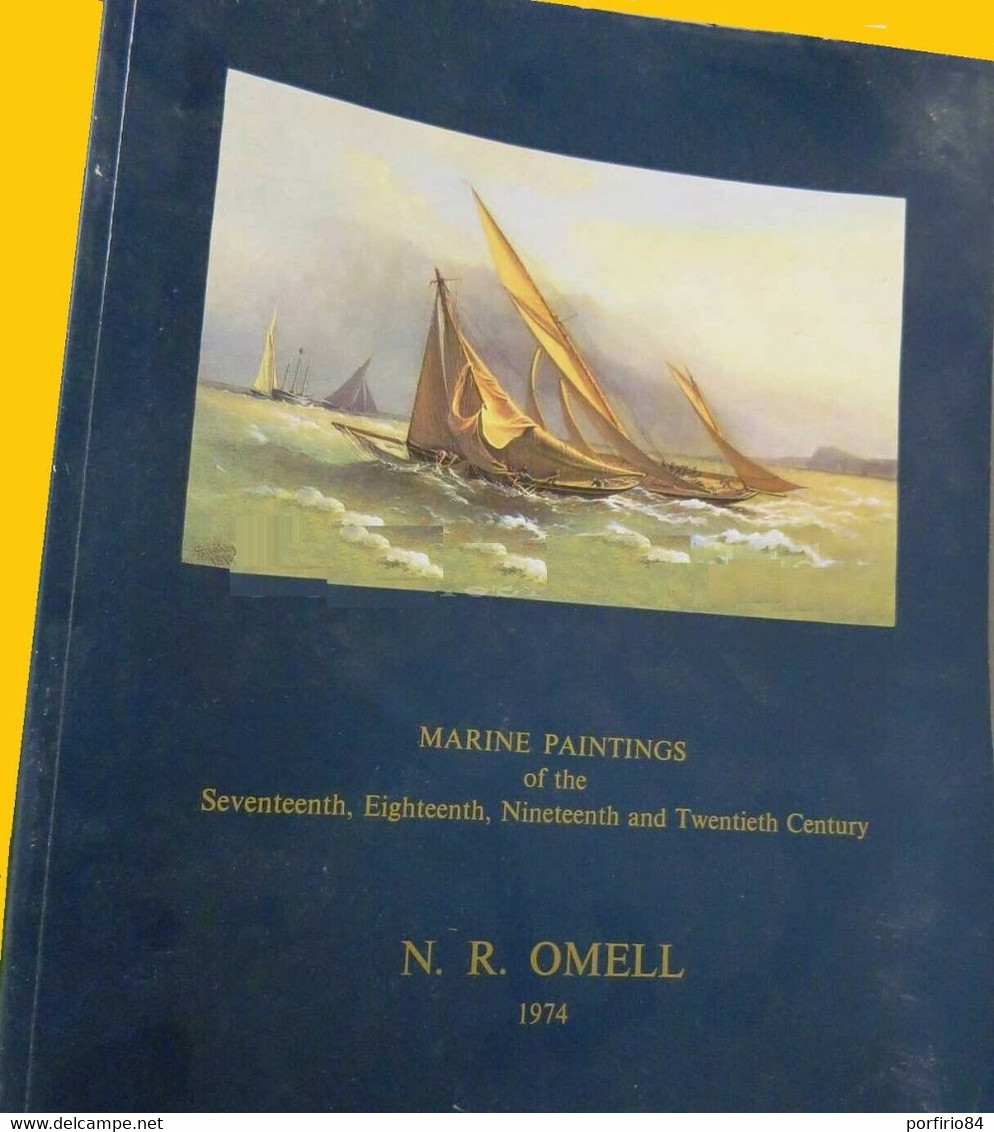 N.R. OMELL MARINE PAINTING OF THE SEVENTEENTH, EIGHTEENTH, NINETEENTH - 1974 - Belle-Arti