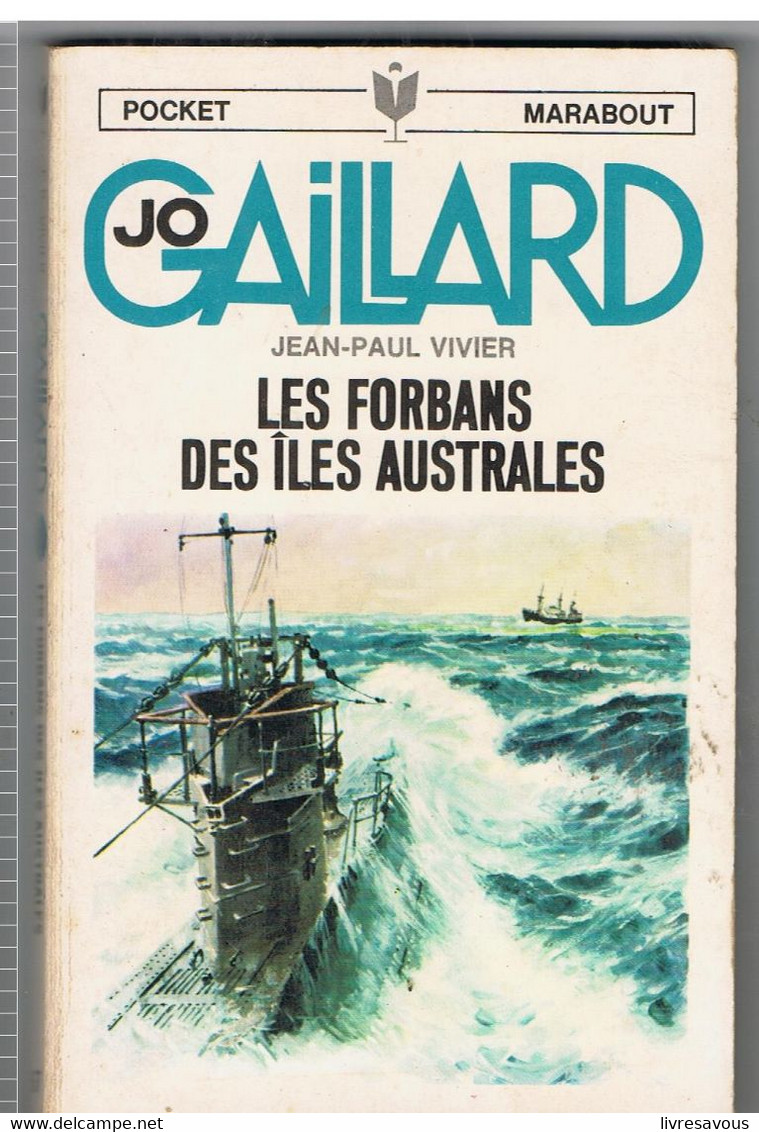 Science Fiction JO GAILLARD Les Forbans Des îles Australes N°61 Par Jean-Paul Vivier De 1969 Illustrations P. Joubert - Marabout SF