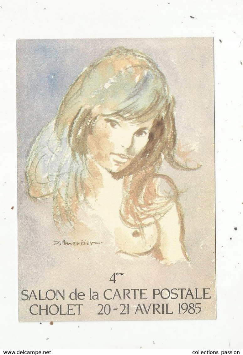 Cp, Bourses & Salons De Collections, 4 E Salon De La Carte Postale ,Cholet , 1985,aquarelle De J. Mercier ,n°111/500 Ex. - Bourses & Salons De Collections