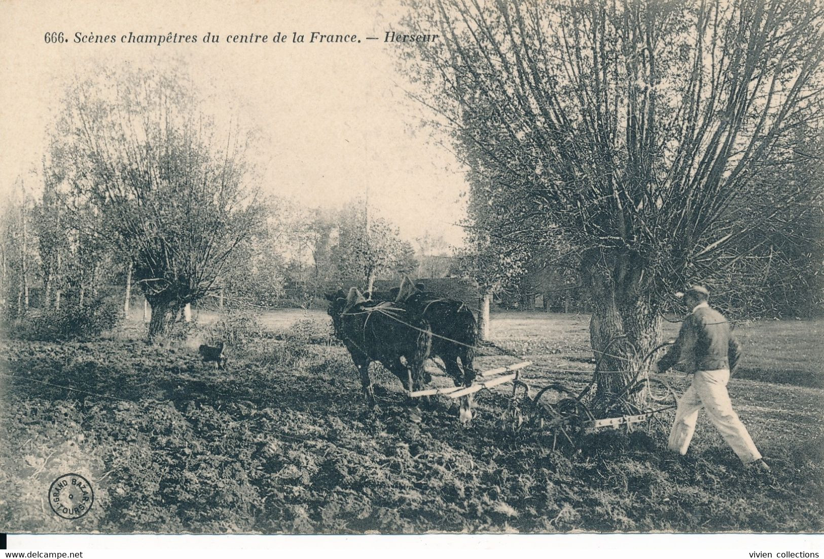 Scènes Champêtres Du Centre - Herseur - Attelage Herse Travail Aux Champs - édit Grand Bazar Tours (37 Indre Et Loire) - Altri & Non Classificati