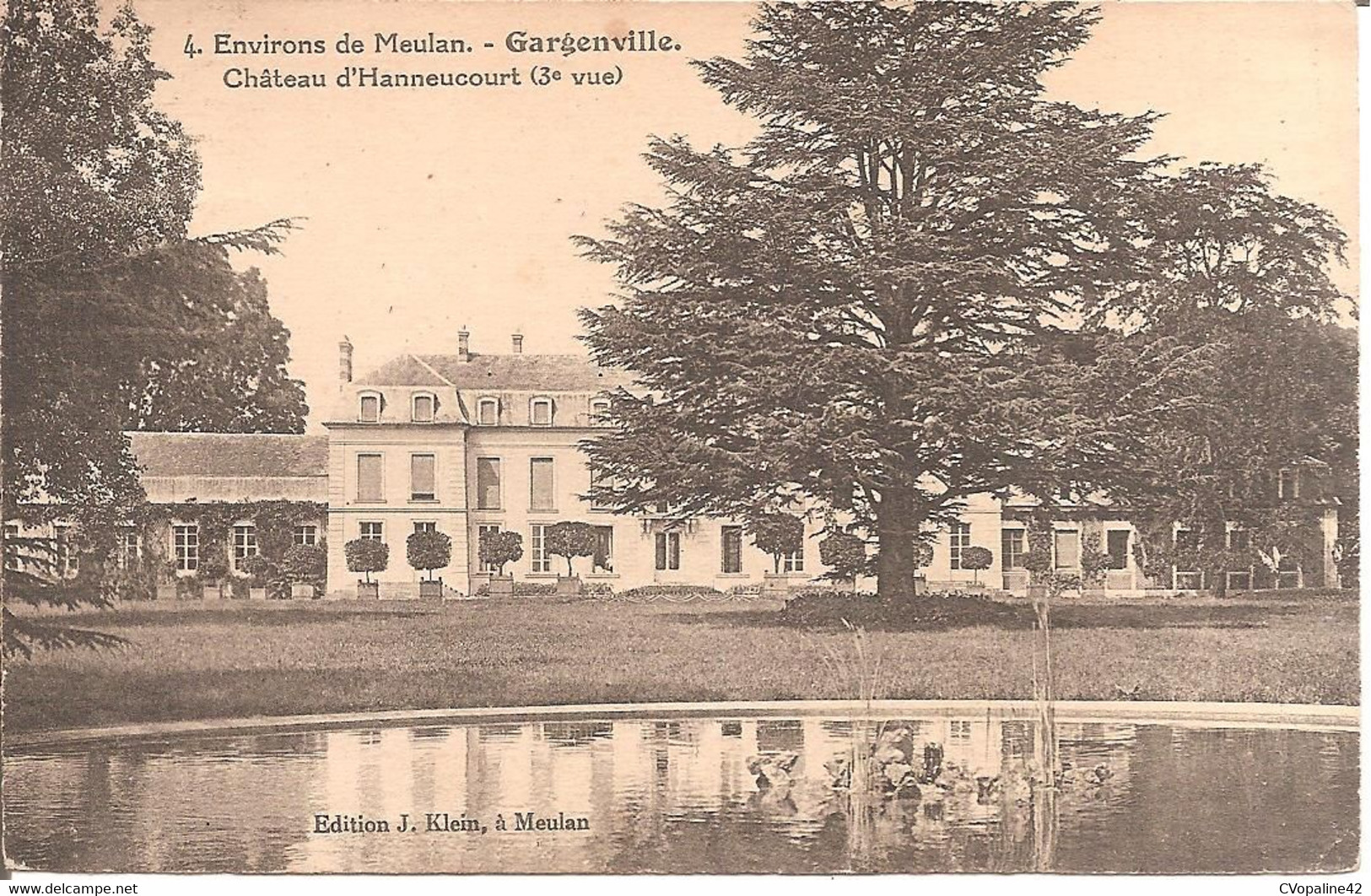 GARGENVILLE Aux Environs De MEULAN (78) Château D'Hanneucourt (3eme Vue) En 1924 - Gargenville