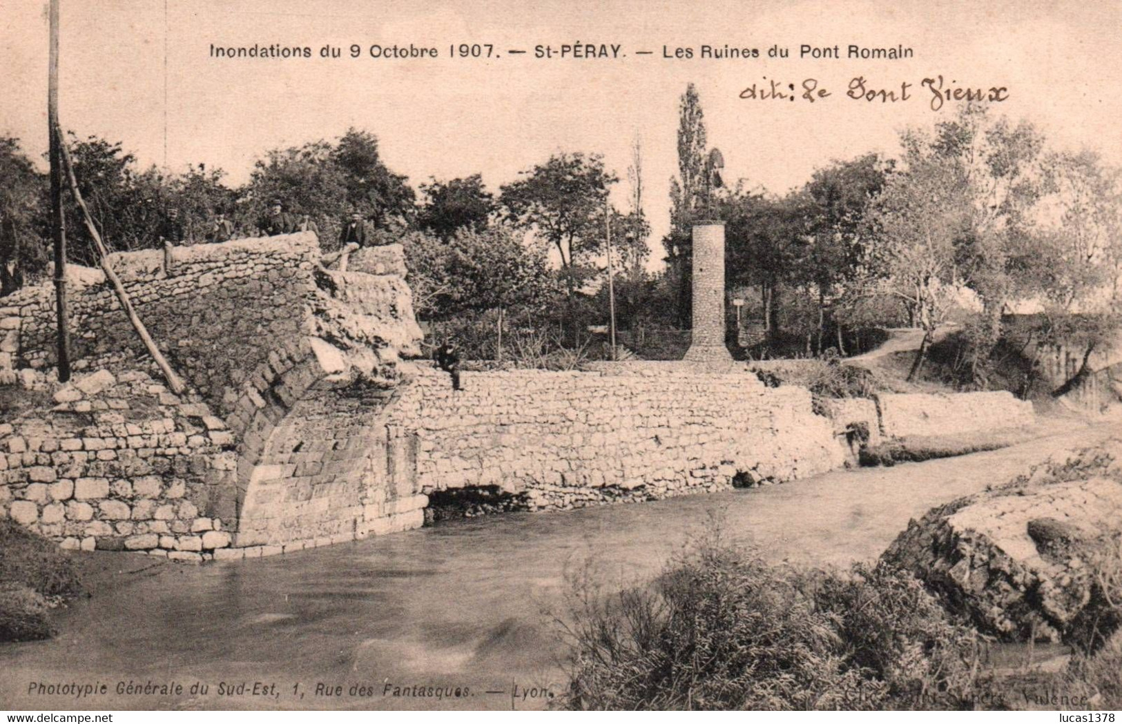 07 /SAINT PERAY / INONDATIONS 1907 / LA ROUTE DE VALENCE /  LES RUINES DU PONT ROMAIN - Saint Péray