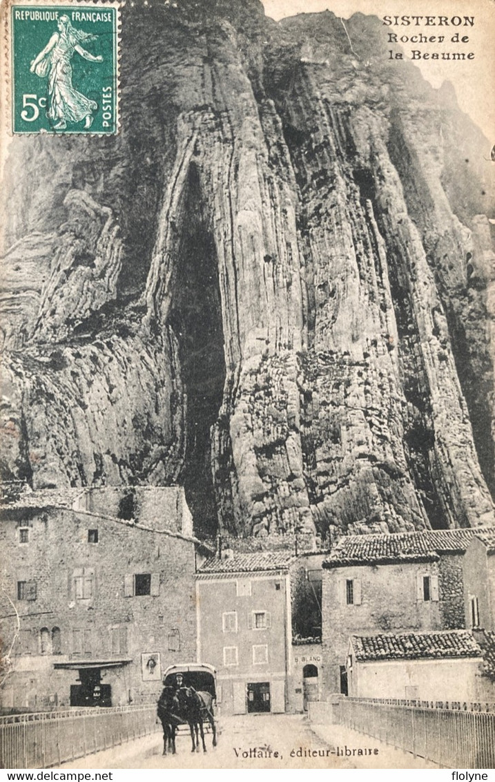 Sisteron - Le Rocher De La Beaume - Route Pont Attelage - Commerce B. BLANC - Sisteron